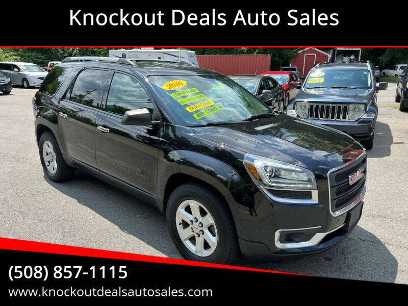 2016 GMC Acadia for sale at Knockout Deals Auto Sales in West Bridgewater MA
