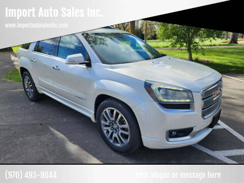 2013 GMC Acadia for sale at Import Auto Sales Inc. in Fort Collins CO