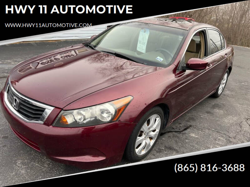 2008 Honda Accord for sale at HWY 11 AUTOMOTIVE in Lenoir City TN