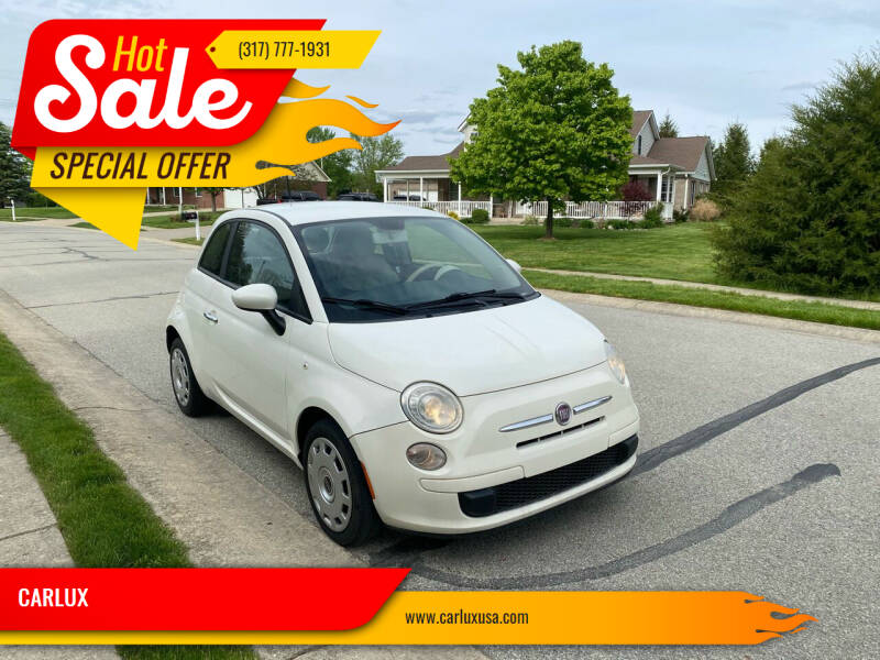 2012 FIAT 500 for sale at CARLUX in Fortville IN