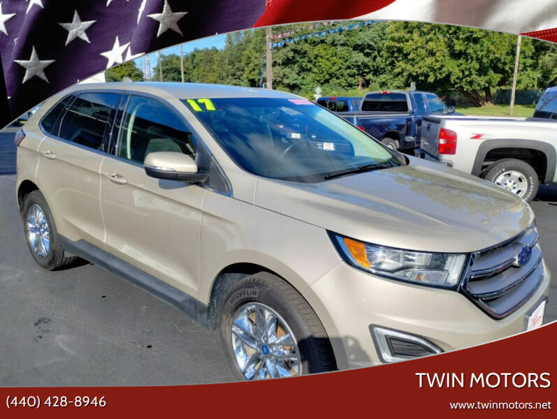 2017 Ford Edge for sale at TWIN MOTORS in Madison OH