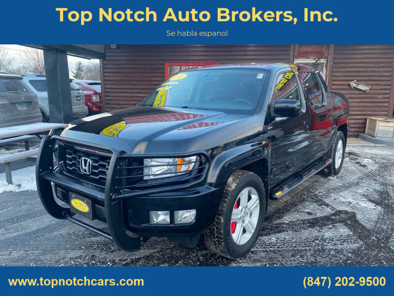 2013 Honda Ridgeline for sale at Top Notch Auto Brokers, Inc. in McHenry IL