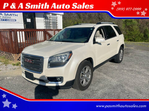 2014 GMC Acadia for sale at P & A Smith Auto Sales in Garner NC
