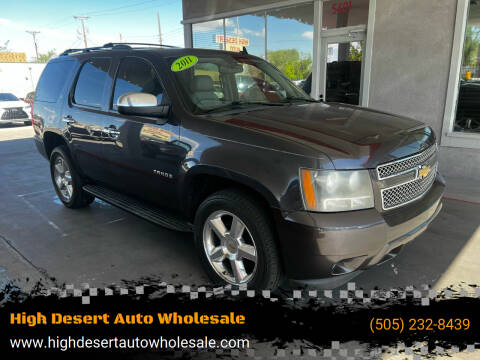 2011 Chevrolet Tahoe for sale at High Desert Auto Wholesale in Albuquerque NM