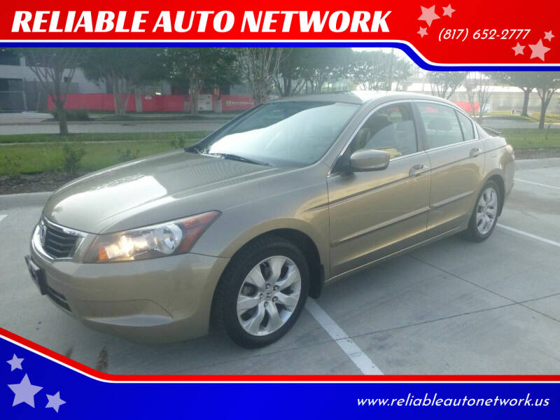 2008 Honda Accord for sale at RELIABLE AUTO NETWORK in Arlington TX