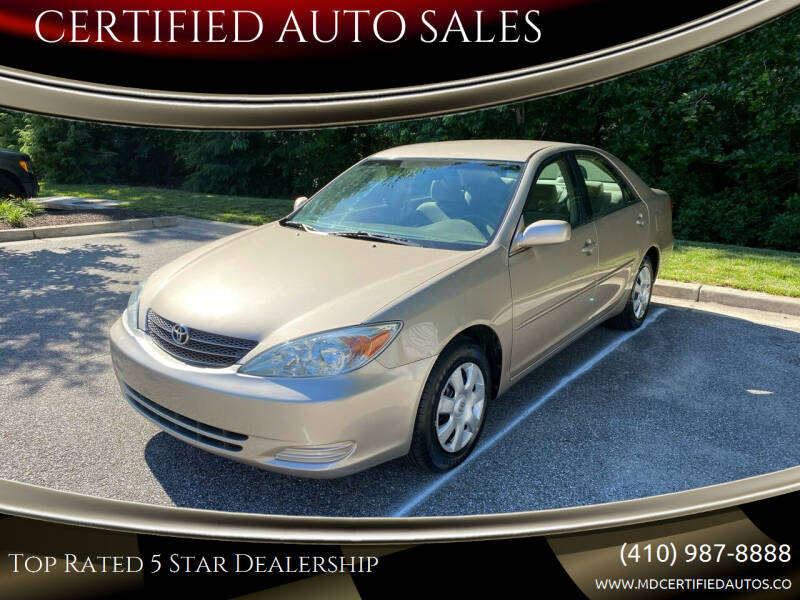 2003 Toyota Camry for sale at CERTIFIED AUTO SALES in Gambrills MD