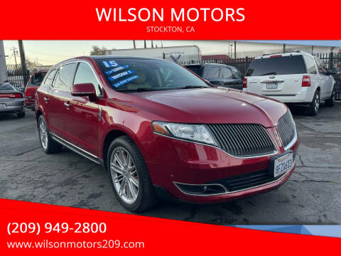 2015 Lincoln MKT for sale at WILSON MOTORS in Stockton CA