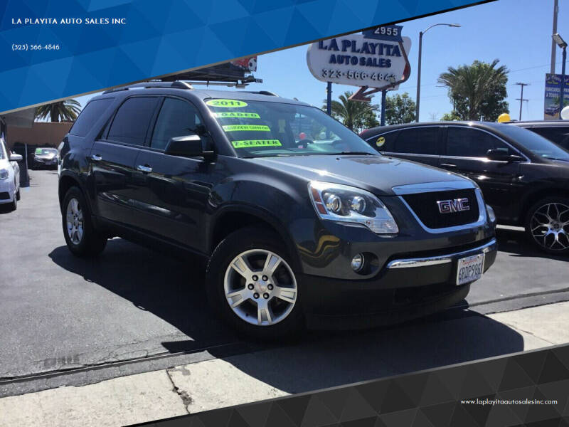 2011 GMC Acadia for sale at LA PLAYITA AUTO SALES INC in South Gate CA