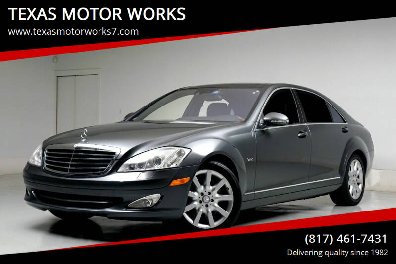 2007 Mercedes-Benz S-Class for sale at TEXAS MOTOR WORKS in Arlington TX