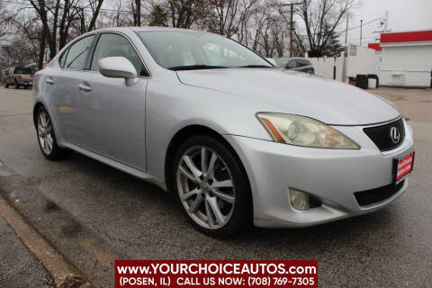 2007 Lexus IS 250 for sale at Your Choice Autos in Posen IL