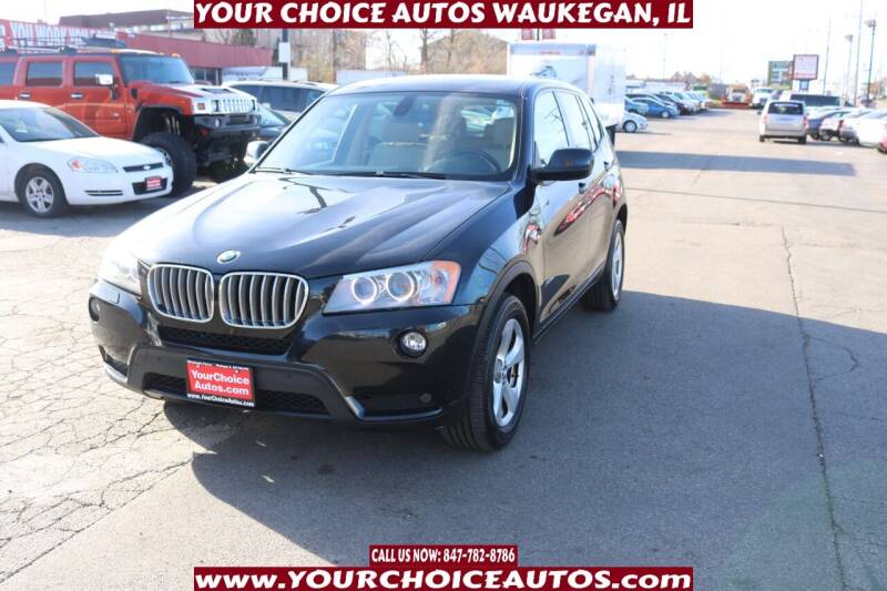 2011 BMW X3 for sale at Your Choice Autos - Waukegan in Waukegan IL