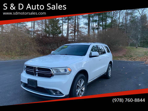 2015 Dodge Durango for sale at S & D Auto Sales in Maynard MA