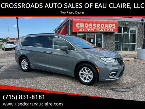 2022 Chrysler Pacifica for sale at CROSSROADS AUTO SALES OF EAU CLAIRE, LLC in Eau Claire WI