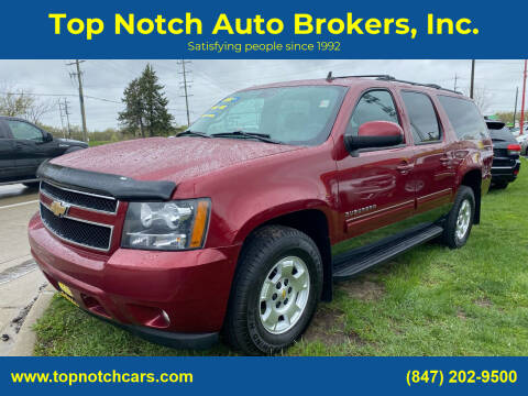 2010 Chevrolet Suburban for sale at Top Notch Auto Brokers, Inc. in McHenry IL