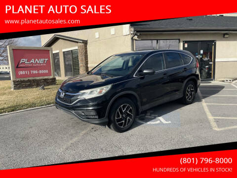2016 Honda CR-V for sale at PLANET AUTO SALES in Lindon UT