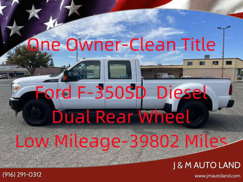 2015 Ford F-350 Super Duty for sale at J & M Auto Land in Sacramento CA