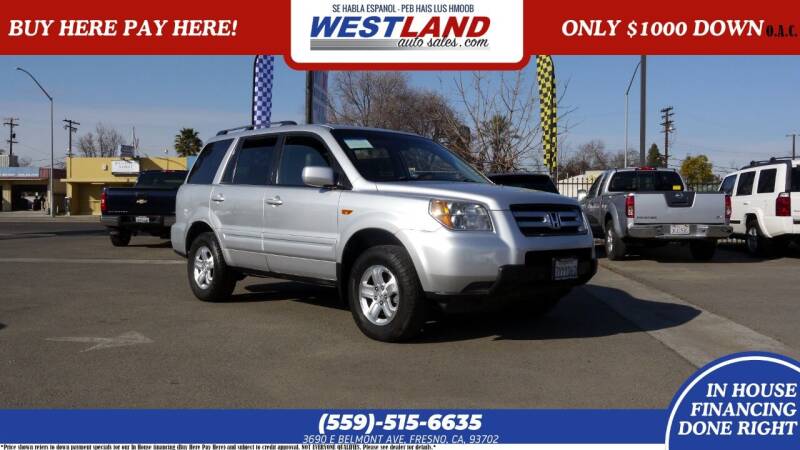 2008 Honda Pilot for sale at Westland Auto Sales on 7th in Fresno CA