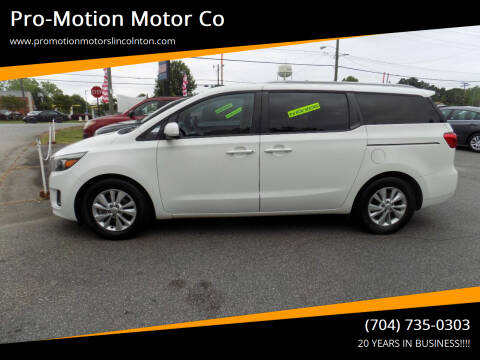 2015 Kia Sedona for sale at Pro-Motion Motor Co in Lincolnton NC