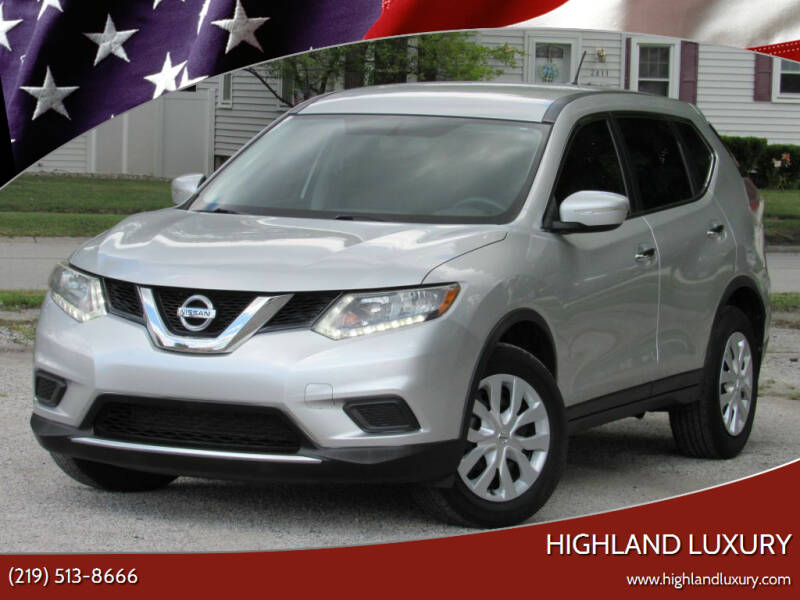 2015 Nissan Rogue for sale at Highland Luxury in Highland IN