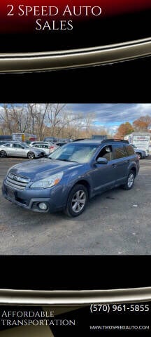 2014 Subaru Outback for sale at 2 Speed Auto Sales in Scranton PA