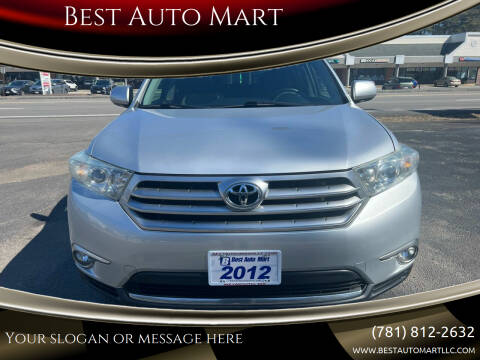 2012 Toyota Highlander for sale at Best Auto Mart in Weymouth MA