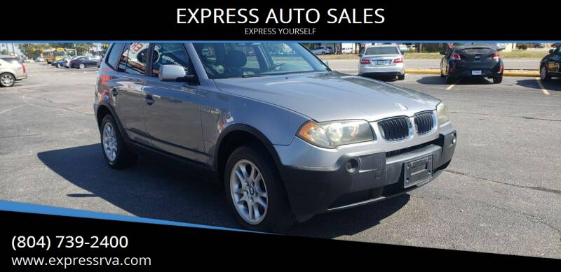 2004 BMW X3 for sale at EXPRESS AUTO SALES in Midlothian VA