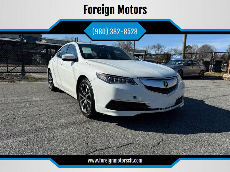 2015 Acura TLX for sale at Foreign Motors in Kannapolis NC