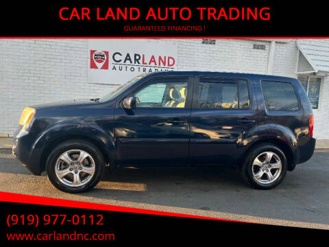 2013 Honda Pilot for sale at CAR LAND  AUTO TRADING in Raleigh NC