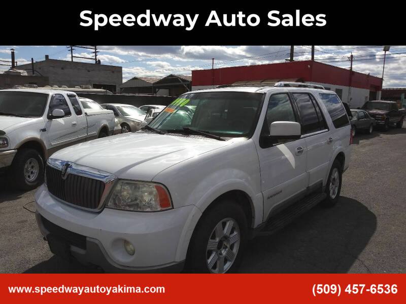 2003 Lincoln Navigator for sale at Speedway Auto Sales in Yakima WA
