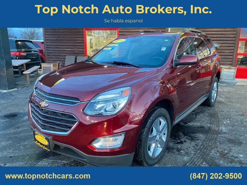 2016 Chevrolet Equinox for sale at Top Notch Auto Brokers, Inc. in McHenry IL