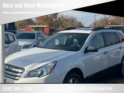 2014 Subaru Outback for sale at Once and Done Motorsports in Chico CA