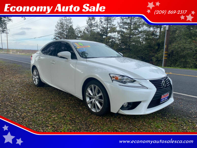 2014 Lexus IS 250 for sale at Economy Auto Sale in Riverbank CA