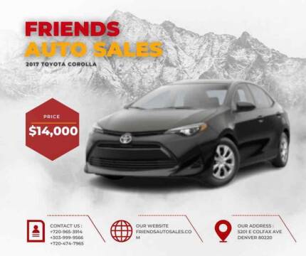 2017 Toyota Corolla for sale at Friends Auto Sales in Denver CO
