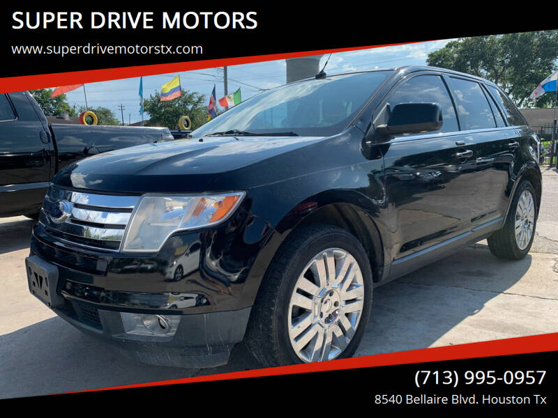 2009 Ford Edge for sale at SUPER DRIVE MOTORS in Houston TX