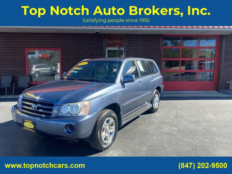 2003 Toyota Highlander for sale at Top Notch Auto Brokers, Inc. in McHenry IL