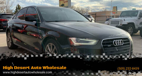 2014 Audi A4 for sale at High Desert Auto Wholesale in Albuquerque NM