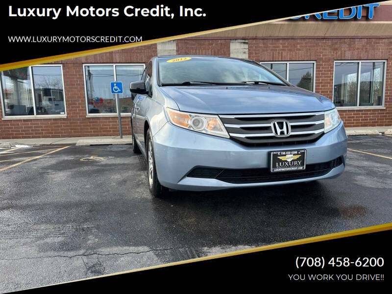 2012 Honda Odyssey for sale at Luxury Motors Credit, Inc. in Bridgeview IL