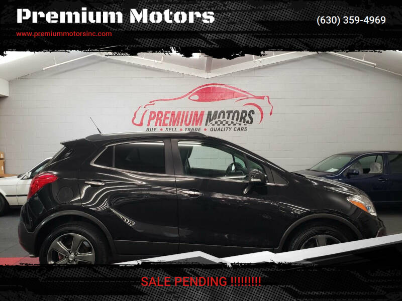 2014 Buick Encore for sale at Premium Motors in Villa Park IL
