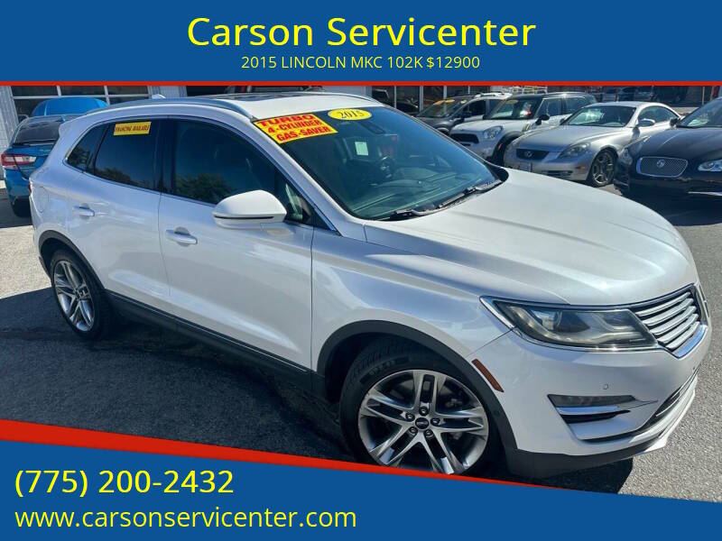 2015 Lincoln MKC for sale at Carson Servicenter in Carson City NV