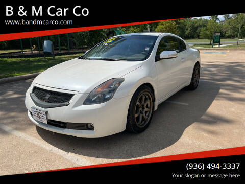 2008 Nissan Altima for sale at B & M Car Co in Conroe TX