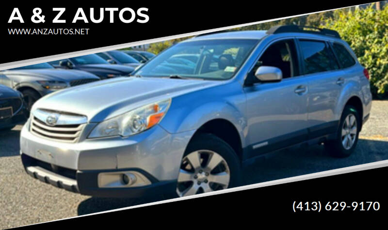 2012 Subaru Outback for sale at A & Z AUTOS in Westfield MA