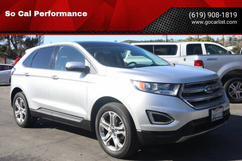 2016 Ford Edge for sale at So Cal Performance in San Diego CA