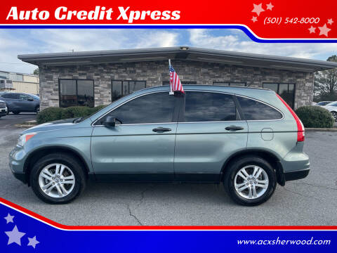 2010 Honda CR-V for sale at Auto Credit Xpress - Sherwood in Sherwood AR