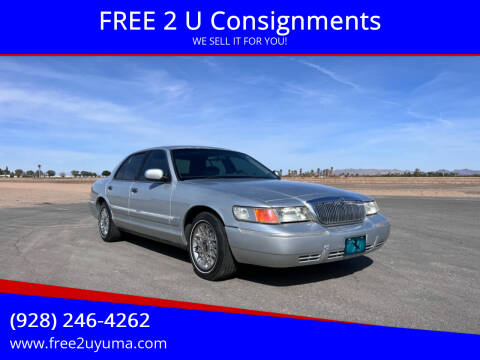 2000 Mercury Grand Marquis for sale at FREE 2 U Consignments in Yuma AZ