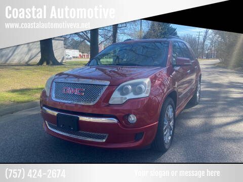 2012 GMC Acadia for sale at Coastal Automotive in Virginia Beach VA