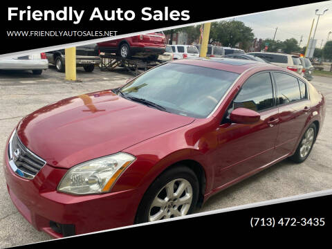 2007 Nissan Maxima for sale at Friendly Auto Sales in Pasadena TX