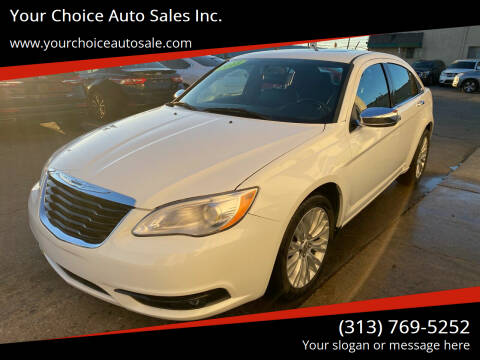 2013 Chrysler 200 for sale at Your Choice Auto Sales Inc. in Dearborn MI