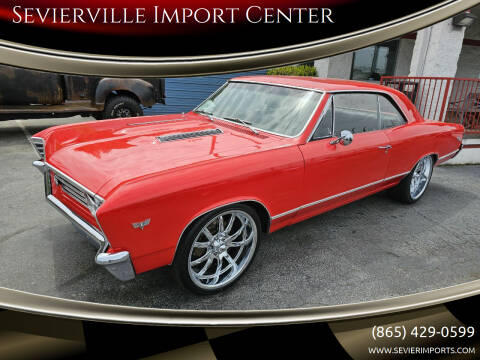 1967 Chevrolet Chevelle for sale at Sevierville Import Center in Sevierville TN