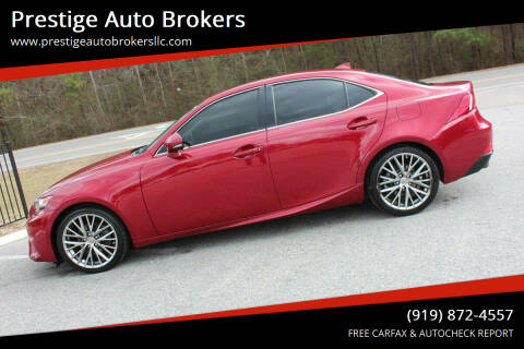 2014 Lexus IS 250 for sale at Prestige Auto Brokers in Raleigh NC