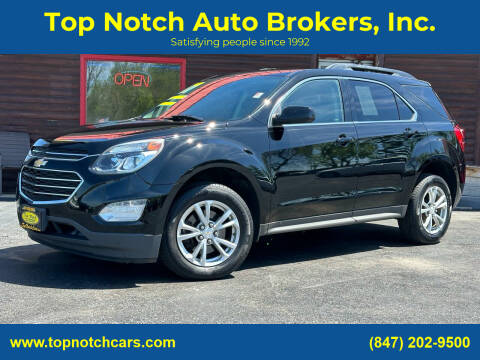2017 Chevrolet Equinox for sale at Top Notch Auto Brokers, Inc. in McHenry IL